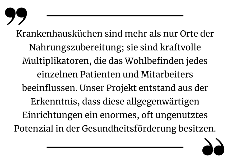 Essen im Krankenhaus, Healthy Hospital Food Projekt, Kantinen, Küchen, Gemeinschaftsverpflegung
